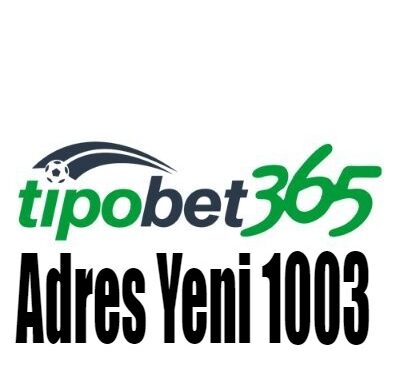Tipobet 1003 Adres Yeni