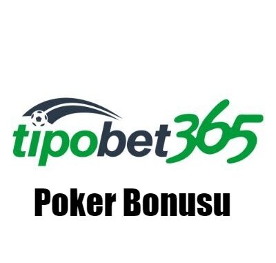 Tipobet Poker Bonusu